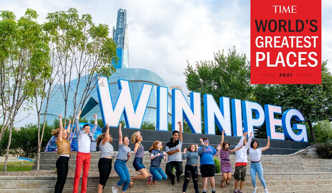 Winnipeg Named One of ‘World’s Greatest Places of 2021’