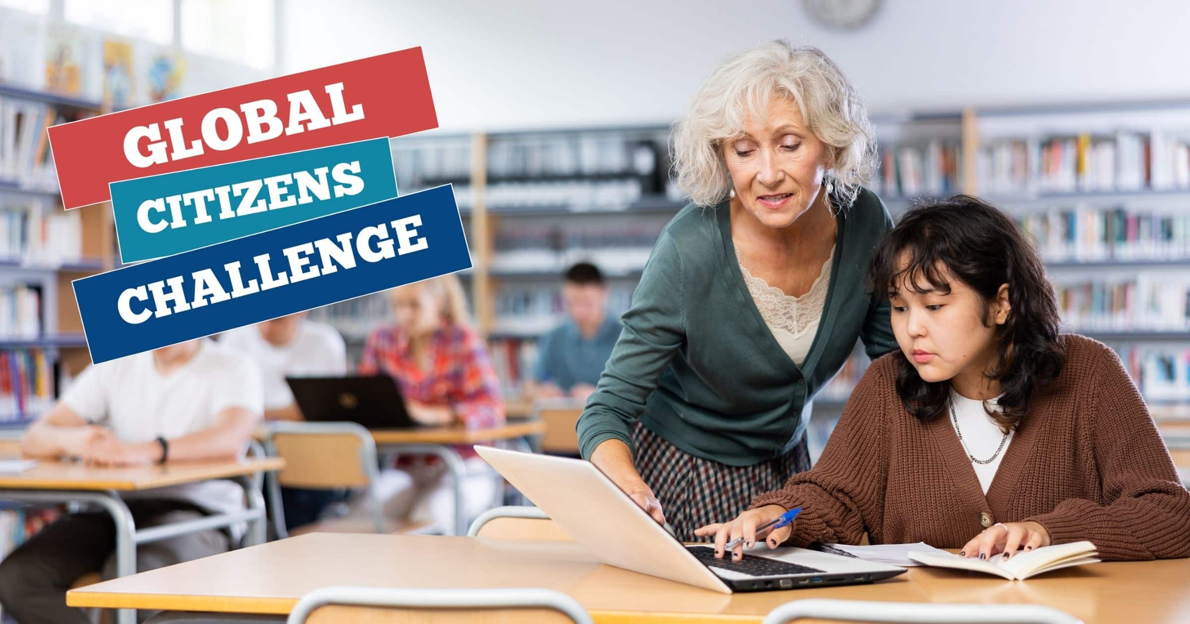 2026 Global Citizens Challenge: One Teacher’s Testimonial